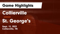 Collierville  vs St. George's  Game Highlights - Sept. 12, 2023