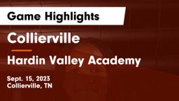 Collierville  vs Hardin Valley Academy Game Highlights - Sept. 15, 2023