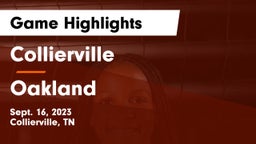 Collierville  vs Oakland Game Highlights - Sept. 16, 2023