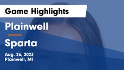 Plainwell  vs Sparta  Game Highlights - Aug. 26, 2023