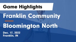 Franklin Community  vs Bloomington North  Game Highlights - Dec. 17, 2022
