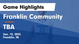 Franklin Community  vs TBA Game Highlights - Jan. 13, 2023