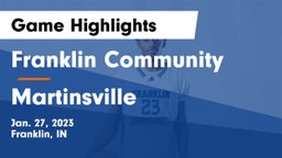 Franklin Community  vs Martinsville  Game Highlights - Jan. 27, 2023