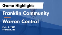 Franklin Community  vs Warren Central  Game Highlights - Feb. 4, 2023