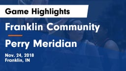Franklin Community  vs Perry Meridian  Game Highlights - Nov. 24, 2018