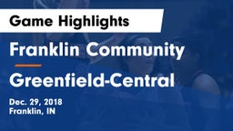 Franklin Community  vs Greenfield-Central  Game Highlights - Dec. 29, 2018