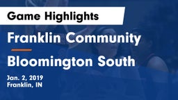 Franklin Community  vs Bloomington South  Game Highlights - Jan. 2, 2019