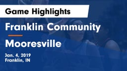 Franklin Community  vs Mooresville  Game Highlights - Jan. 4, 2019