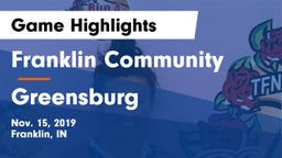 Franklin Community  vs Greensburg  Game Highlights - Nov. 15, 2019
