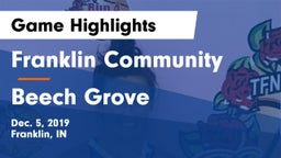Franklin Community  vs Beech Grove  Game Highlights - Dec. 5, 2019