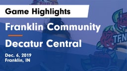 Franklin Community  vs Decatur Central  Game Highlights - Dec. 6, 2019