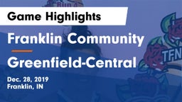 Franklin Community  vs Greenfield-Central  Game Highlights - Dec. 28, 2019