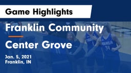 Franklin Community  vs Center Grove  Game Highlights - Jan. 5, 2021