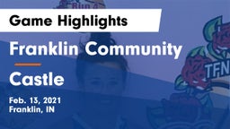 Franklin Community  vs Castle  Game Highlights - Feb. 13, 2021