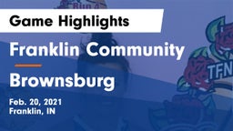 Franklin Community  vs Brownsburg  Game Highlights - Feb. 20, 2021