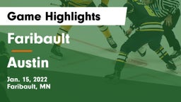 Faribault  vs Austin  Game Highlights - Jan. 15, 2022