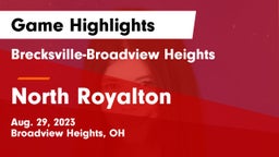 Brecksville-Broadview Heights  vs North Royalton  Game Highlights - Aug. 29, 2023