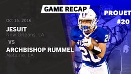 Recap: Jesuit  vs. Archbishop Rummel  2016