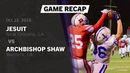 Recap: Jesuit  vs. Archbishop Shaw  2016