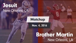 Matchup: Jesuit  vs. Brother Martin  2016