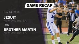 Recap: Jesuit  vs. Brother Martin  2016