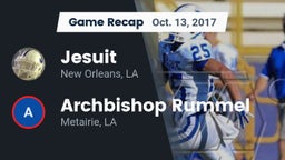 Recap: Jesuit  vs. Archbishop Rummel  2017