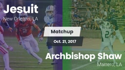 Matchup: Jesuit  vs. Archbishop Shaw  2017