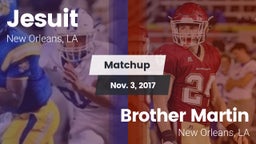 Matchup: Jesuit  vs. Brother Martin  2017