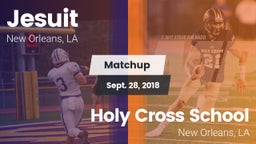 Matchup: Jesuit  vs. Holy Cross School 2018