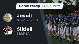 Recap: Jesuit  vs. Slidell  2022
