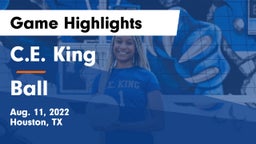 C.E. King  vs Ball  Game Highlights - Aug. 11, 2022