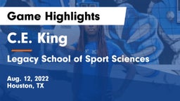 C.E. King  vs Legacy School of Sport Sciences Game Highlights - Aug. 12, 2022