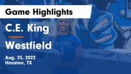 C.E. King  vs Westfield  Game Highlights - Aug. 23, 2022