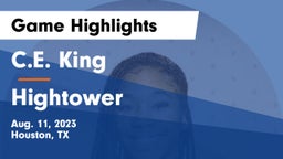 C.E. King  vs Hightower  Game Highlights - Aug. 11, 2023