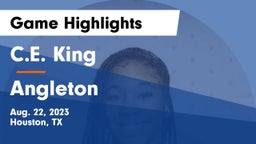 C.E. King  vs Angleton  Game Highlights - Aug. 22, 2023