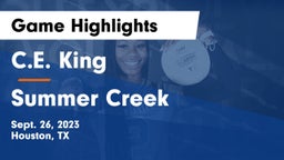 C.E. King  vs Summer Creek  Game Highlights - Sept. 26, 2023