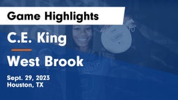 C.E. King  vs West Brook  Game Highlights - Sept. 29, 2023