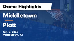 Middletown  vs Platt  Game Highlights - Jan. 3, 2023