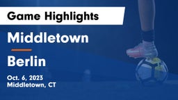 Middletown  vs Berlin  Game Highlights - Oct. 6, 2023