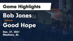 Bob Jones  vs Good Hope  Game Highlights - Dec. 27, 2021