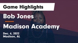 Bob Jones  vs Madison Academy  Game Highlights - Dec. 6, 2022