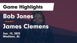 Bob Jones  vs James Clemens  Game Highlights - Jan. 13, 2023