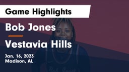 Bob Jones  vs Vestavia Hills  Game Highlights - Jan. 16, 2023