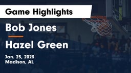 Bob Jones  vs Hazel Green  Game Highlights - Jan. 25, 2023