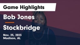 Bob Jones  vs Stockbridge  Game Highlights - Nov. 25, 2023