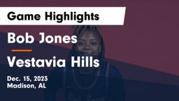 Bob Jones  vs Vestavia Hills  Game Highlights - Dec. 15, 2023