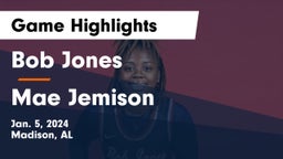 Bob Jones  vs Mae Jemison  Game Highlights - Jan. 5, 2024