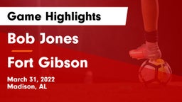 Bob Jones  vs Fort Gibson  Game Highlights - March 31, 2022