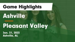 Ashville  vs Pleasant Valley  Game Highlights - Jan. 31, 2023