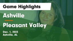 Ashville  vs Pleasant Valley  Game Highlights - Dec. 1, 2023